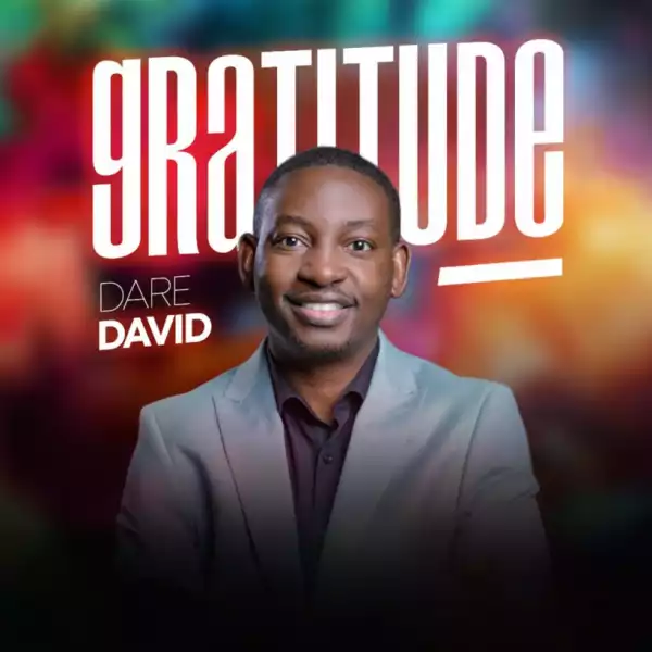 Dare David - Gratitude